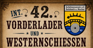 42. Internationales Vorderlader und Westernschiessen